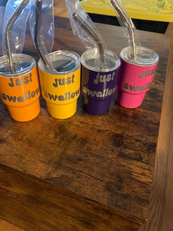 Shot cup tumbler with funny sayings
