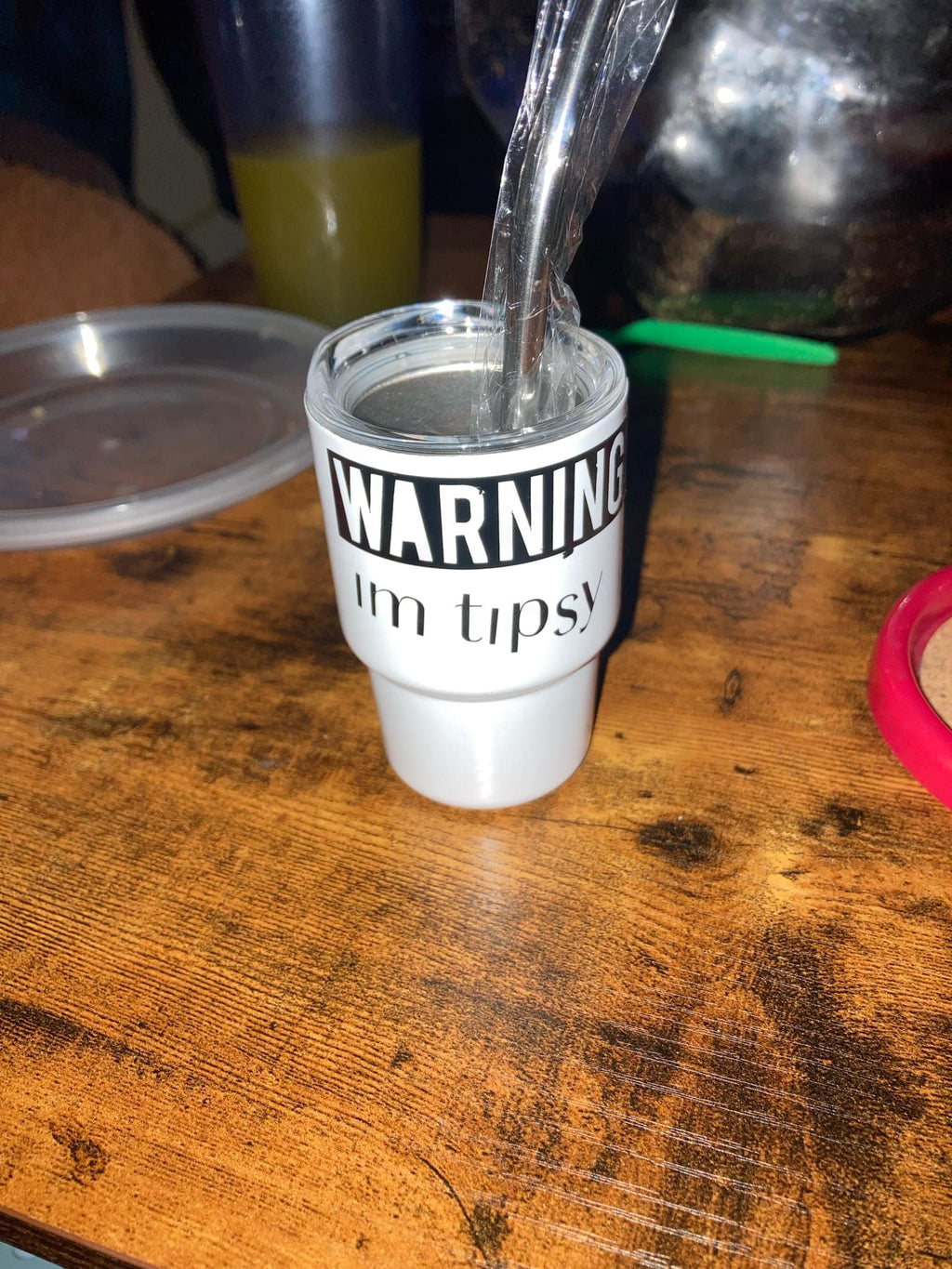 Shot cup tumbler with funny sayings
